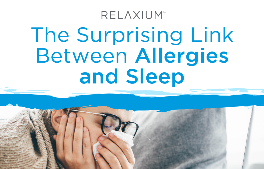 The Surprising Link Between Allergies and Sleep