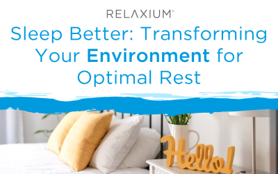 Sleep Better: Transforming Your Environment for Optimal Rest